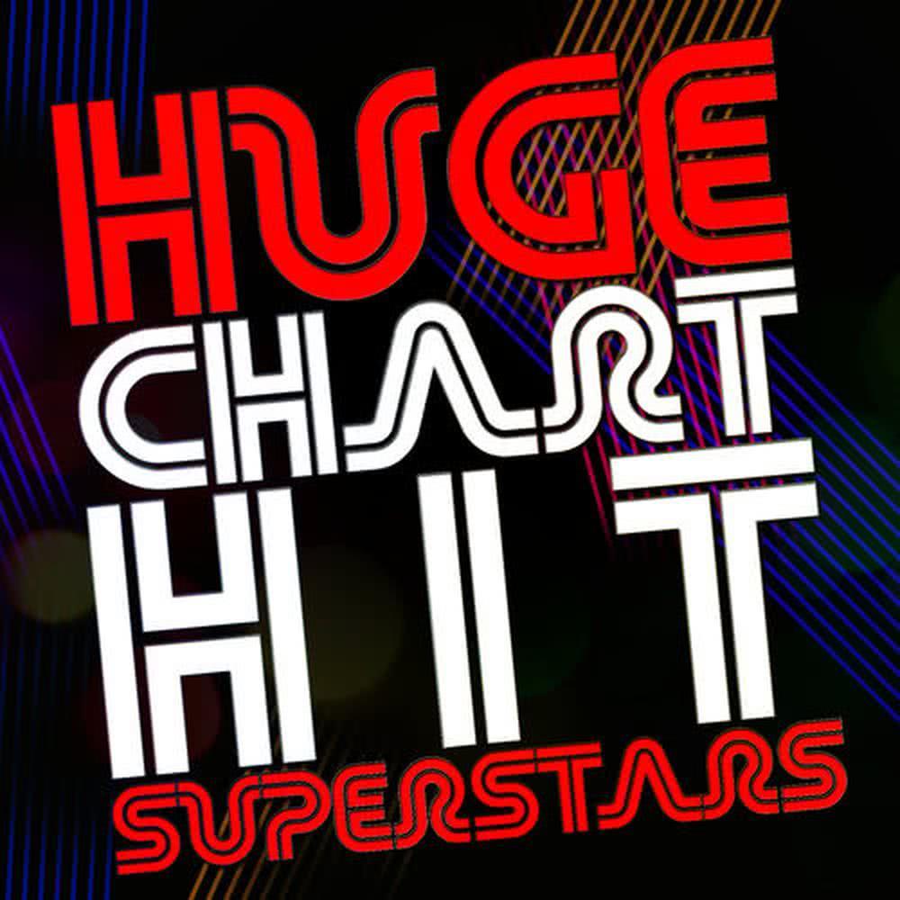 Huge Chart Hit Superstars