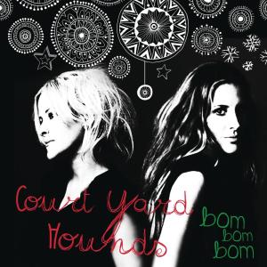 收聽Court Yard Hounds的Bom Bom Bom歌詞歌曲