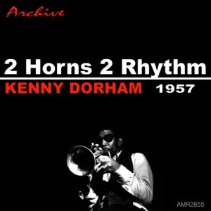ดาวน์โหลดและฟังเพลง Jazz Classic พร้อมเนื้อเพลงจาก Kenny Dorham