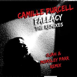Camille Purcell的專輯Fallacy (Ojah and moasley parr remix)