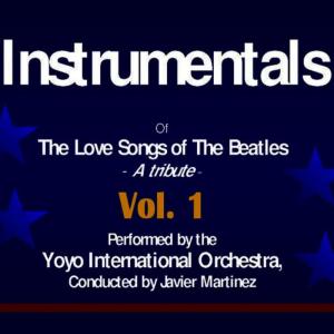 Yoyo International Orchestra的專輯The Love Songs of the Beatles - Instrumentals Volume 1