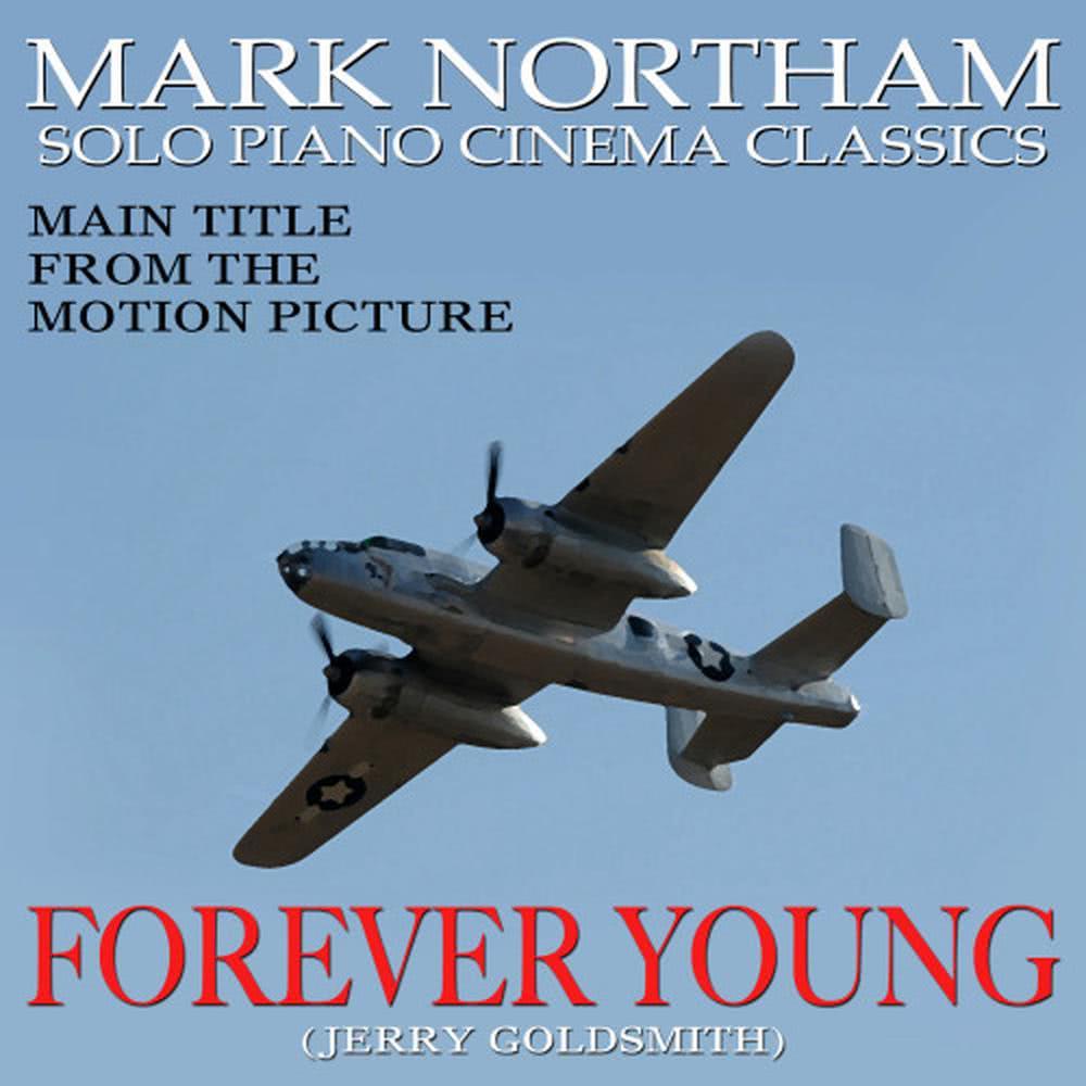 Forever Young-Main Title for solo piano (From the Motion Picture score to "Forever Young") (Tribute)
