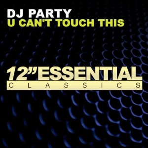 收聽DJ Party的U Can’t Touch This歌詞歌曲