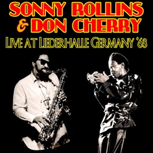 Sonny Rollins的專輯Live At Liederhalle, Germany '63