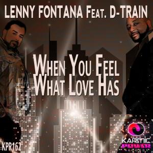 When You Feel What Love Has dari Lenny Fontana