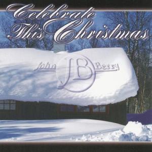 ดาวน์โหลดและฟังเพลง Let's Fall In Love This Christmas พร้อมเนื้อเพลงจาก John Berry