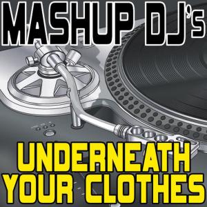 ดาวน์โหลดและฟังเพลง Underneath Your Clothes  [83 BPM] (Original Radio Version) พร้อมเนื้อเพลงจาก Remix Masters