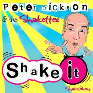 收聽Peter Dickson的Shake It (Radio Edit)歌詞歌曲