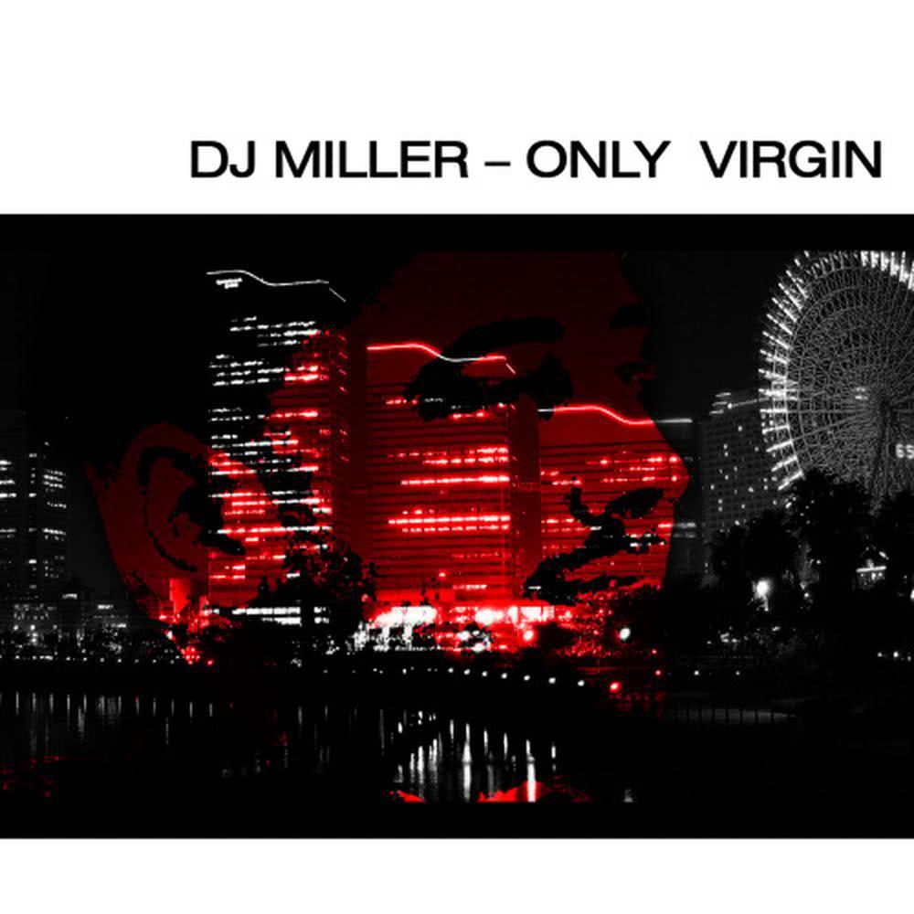 Only Virgin(Bones & N-Dee Remix Long)