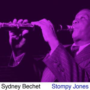 อัลบัม Stompy Jones ศิลปิน Sydney Bechet