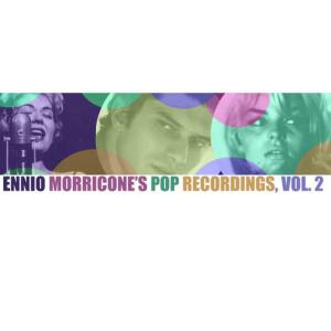 Various Artists的專輯Ennio Morricone's Pop Recordings, Vol. 2