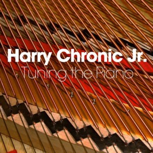 Harry Chronic Jr.的專輯Tuning the Piano