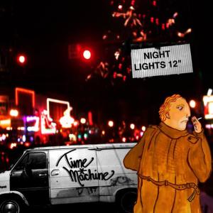 Time Machine的專輯Night Lights 12"