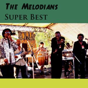 The Melodians的專輯Super Best