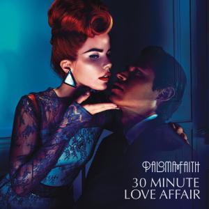 ดาวน์โหลดและฟังเพลง 30 Minute Love Affair พร้อมเนื้อเพลงจาก Paloma Faith