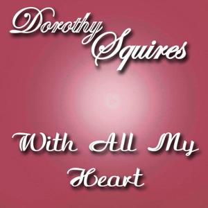 收聽Dorothy Squires的Blue, Blue, Blue歌詞歌曲