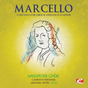 Alessandro Marcello的專輯Marcello: Concerto for Oboe and Strings in D Minor (Digitally Remastered)