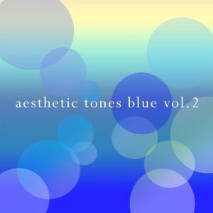 อัลบัม Aesthetic Tones Blue Vol.2 ศิลปิน Kirakira Quartet