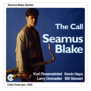 อัลบัม The Call ศิลปิน Seamus Blake Quintet