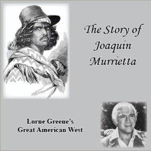 อัลบัม The Story of Joaquin Murrietta ศิลปิน Lorne Greene