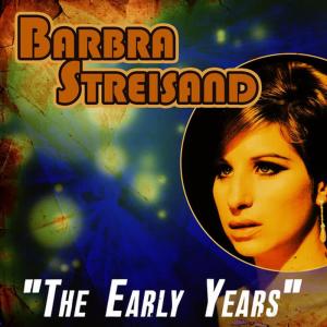 Barbra Streisand的專輯The Early Years