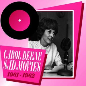 ดาวน์โหลดและฟังเพลง Sad Movies พร้อมเนื้อเพลงจาก Carol Deene