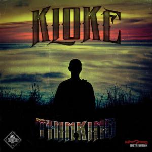 ดาวน์โหลดและฟังเพลง Thinking (Explicit) พร้อมเนื้อเพลงจาก Kloke