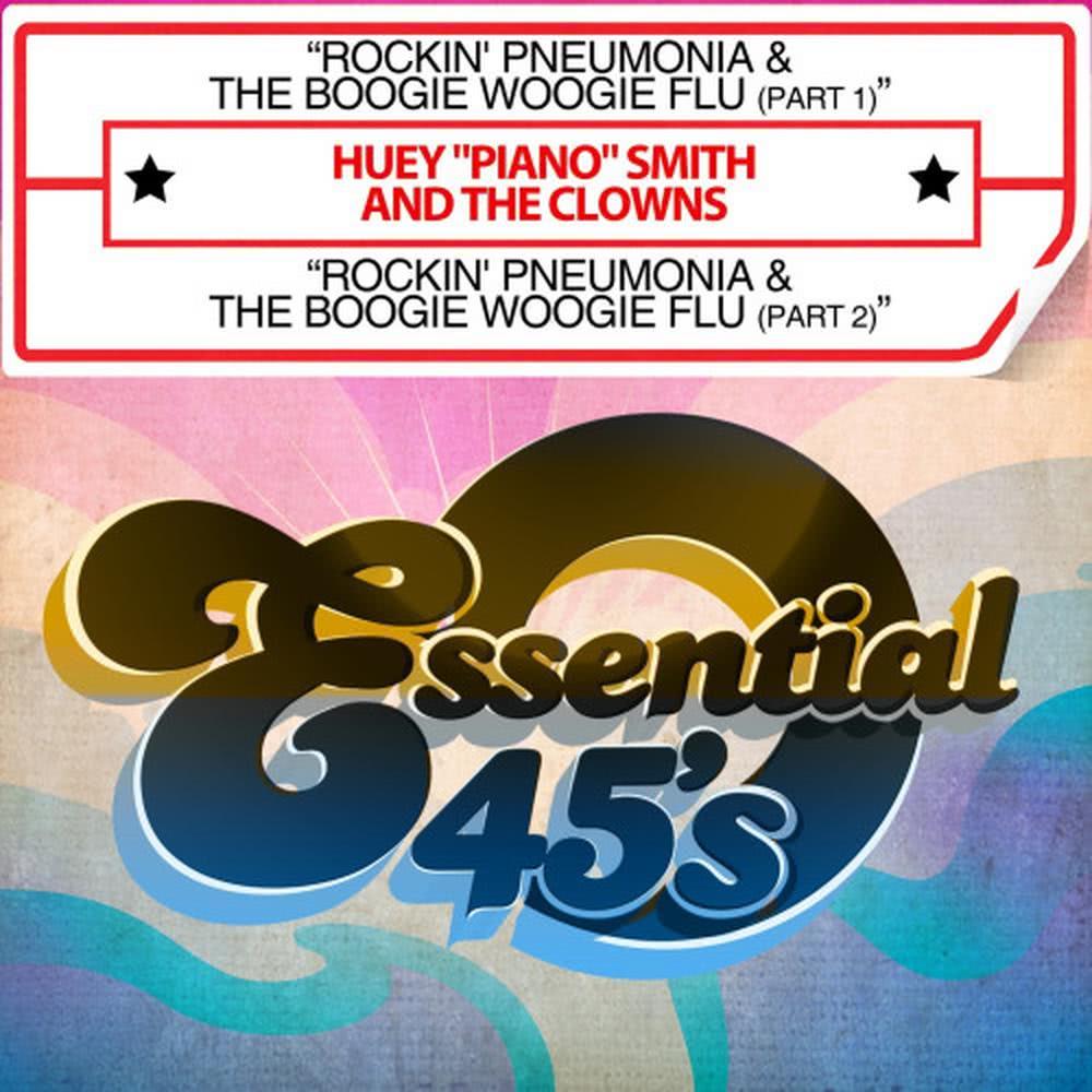 Rockin' Pneumonia & The Boogie Woogie Flu (Digital 45)