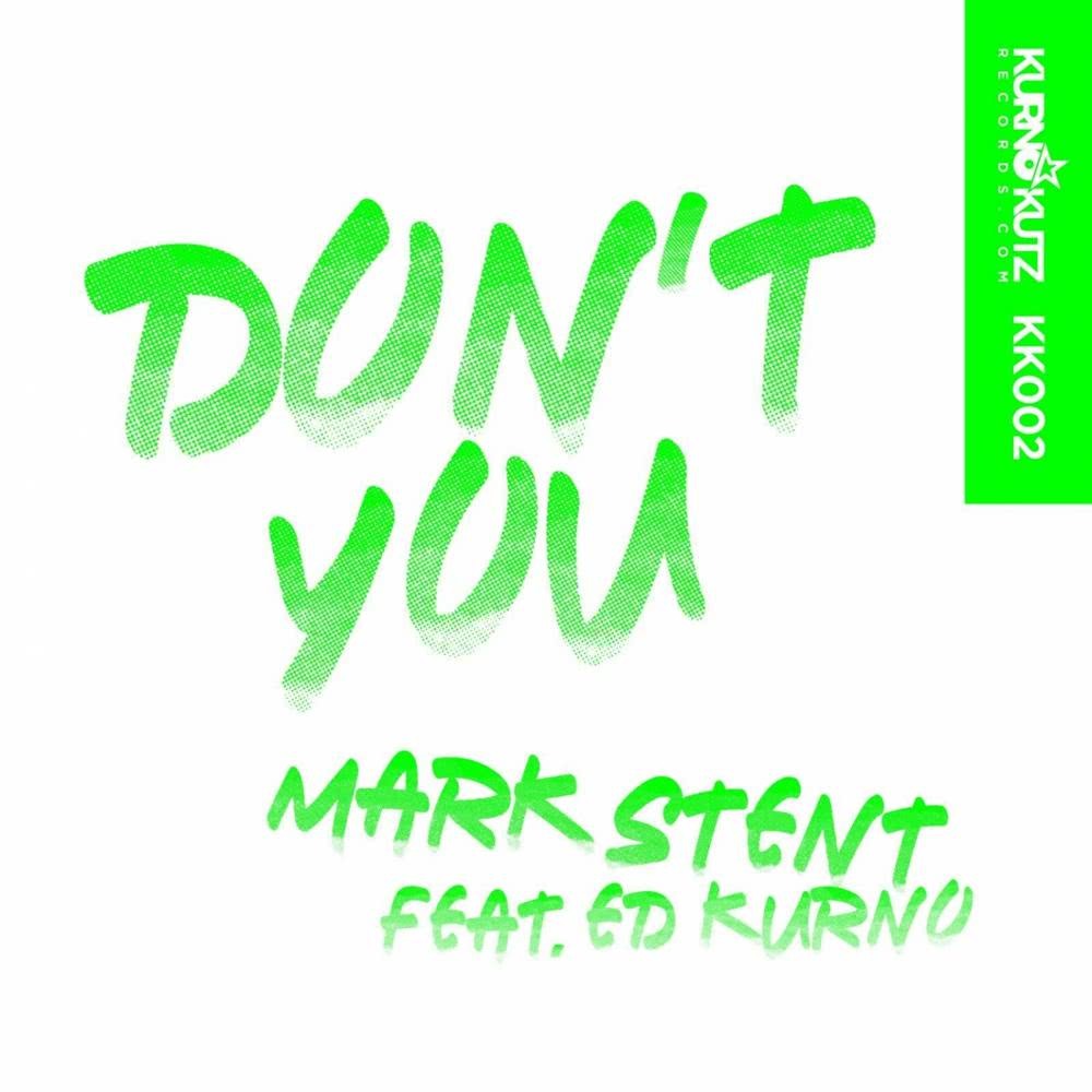 Don't You (Ted Nilsson Remix)