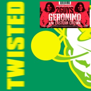 2 Guys的專輯Geronimo / Eastern Crown