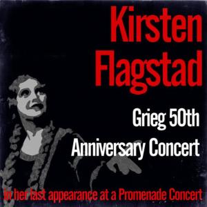 Kirsten Flagstad的專輯Grieg 50th Anniversary Concert