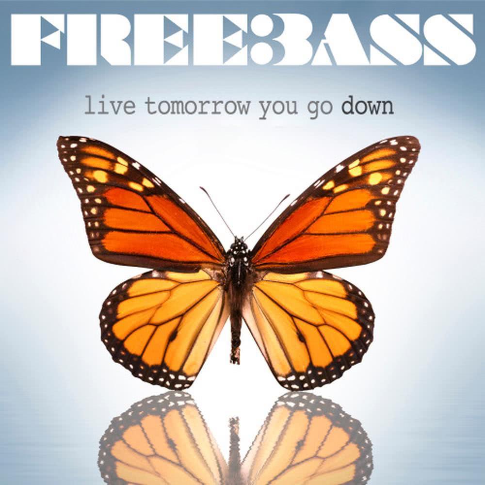Live Tomorrow You Go Down (Instrumental Mix)