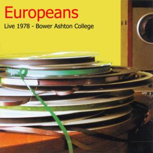Europeans的專輯Live 1978 - Bower Ashton College