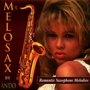 Ando的專輯Melosax: Romantic Saxophone Melodies