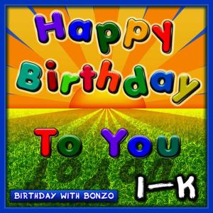 ดาวน์โหลดและฟังเพลง Ivy Happy Birthday to You พร้อมเนื้อเพลงจาก Birthday With Bonzo