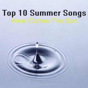 Relaxing Instrumental Players的專輯Top 10 Summer Songs: Here Comes the Sun