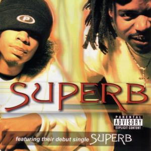 ดาวน์โหลดและฟังเพลง Suberb (Explicit) พร้อมเนื้อเพลงจาก Superb