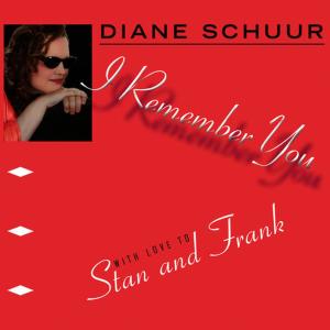 ดาวน์โหลดและฟังเพลง I Remember You พร้อมเนื้อเพลงจาก Diane Schuur