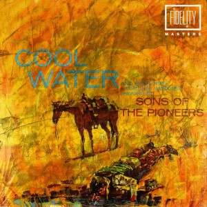 收聽Sons of Pioneers的Cool Water歌詞歌曲