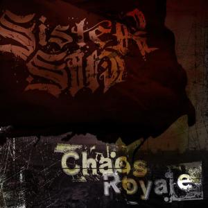 ดาวน์โหลดและฟังเพลง Chaos Royale (Explicit) พร้อมเนื้อเพลงจาก Sister Sin
