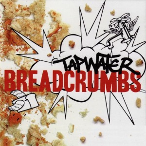 Tapwater的專輯Breadcrumbs