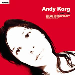 ดาวน์โหลดและฟังเพลง I Want You พร้อมเนื้อเพลงจาก Andy Korg