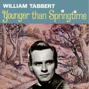 อัลบัม Younger Than Springtime ศิลปิน William Tabbert