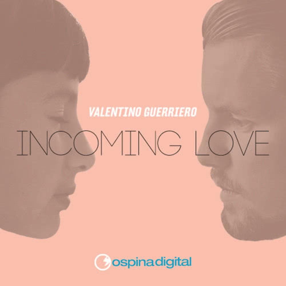 Incoming Love (Original Mix)