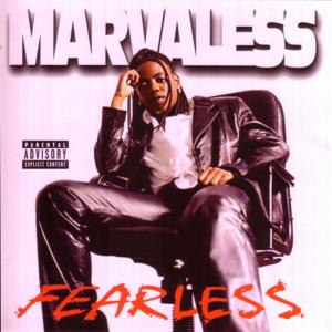 ดาวน์โหลดและฟังเพลง Fearless พร้อมเนื้อเพลงจาก Marvaless