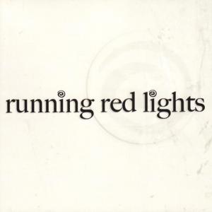 ดาวน์โหลดและฟังเพลง Forever, Ever, & Ever พร้อมเนื้อเพลงจาก Running Red Lights