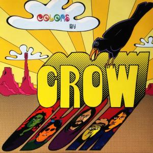 ดาวน์โหลดและฟังเพลง Colors พร้อมเนื้อเพลงจาก C.R.O.W.