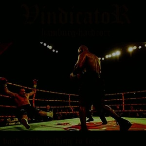 ดาวน์โหลดและฟังเพลง Nothing for You พร้อมเนื้อเพลงจาก Vindicator