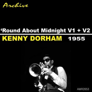收聽Kenny Dorham的'Round About Midnight歌詞歌曲