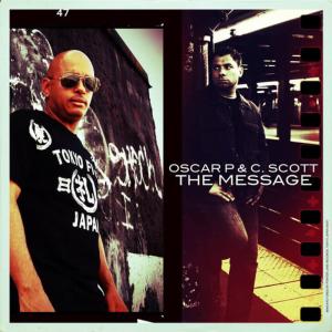 收聽Oscar P的The Message (NYC Philly Tribute Mix)歌詞歌曲